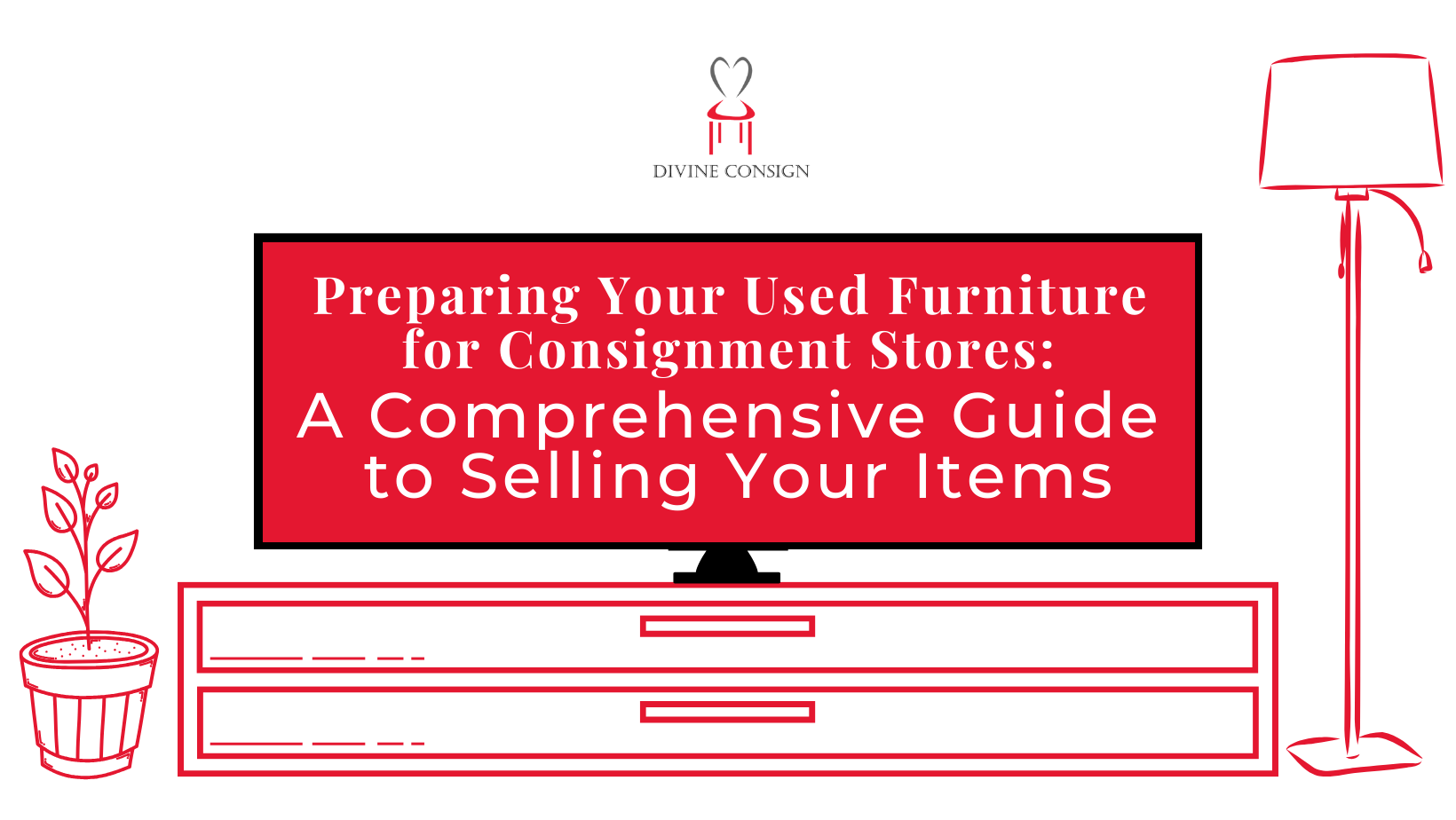 Preparing Your Used Furniture for Consignment Stores: A Comprehensive Guide to Selling Your Items