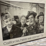 I Love Lucy California Here we Come Poster Print ART WORK 28Wx22H